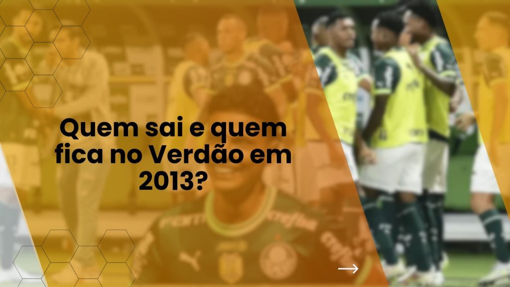 Verdão em 2013